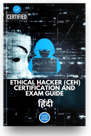 Ethical Hacker Certification And Exam Guide In Hindi